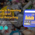 How Data Is Powering the Next Era of Industrial Recycling