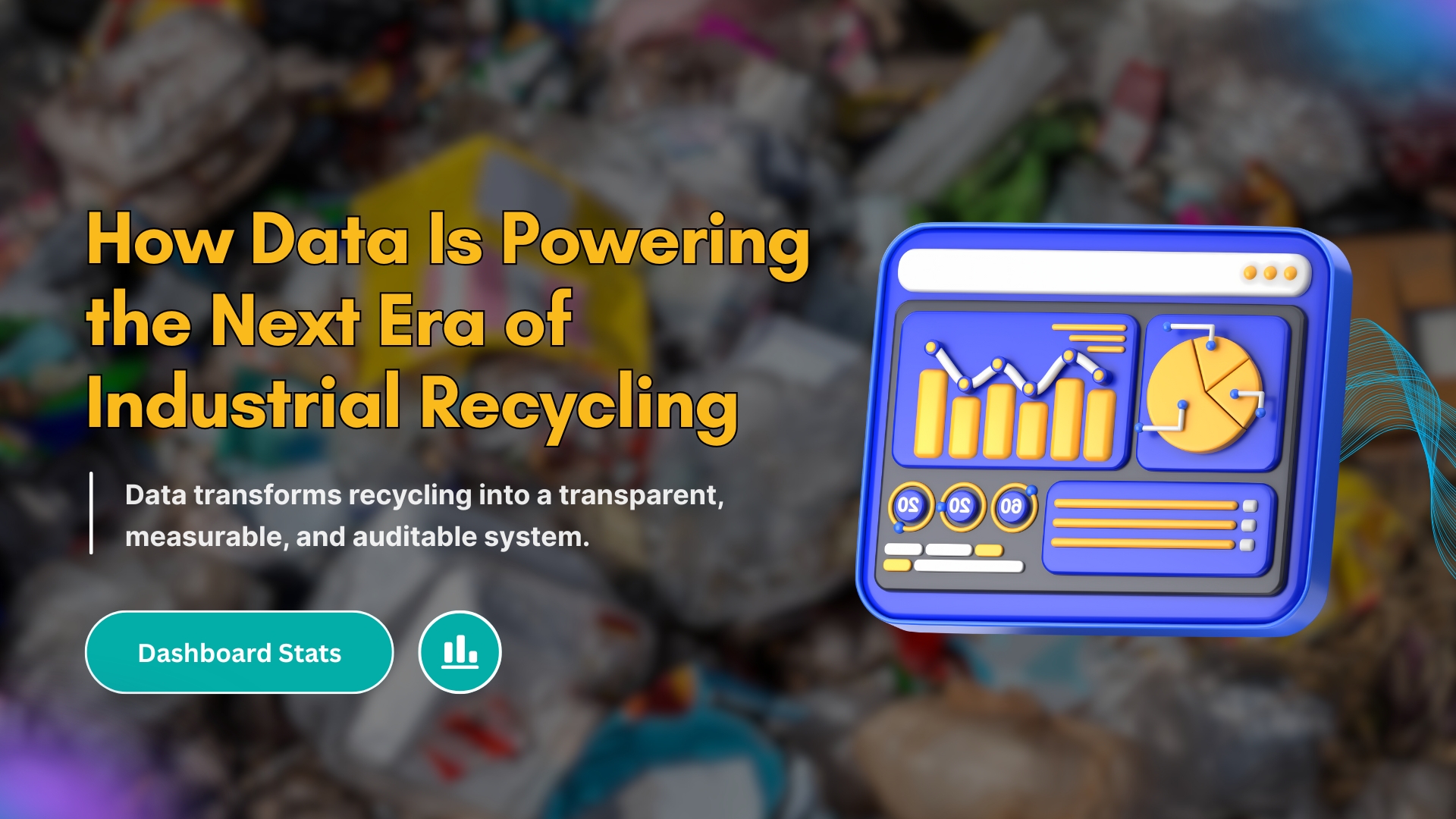 Data-Driven Industrial Recycling | Beyond Bins & Trucks